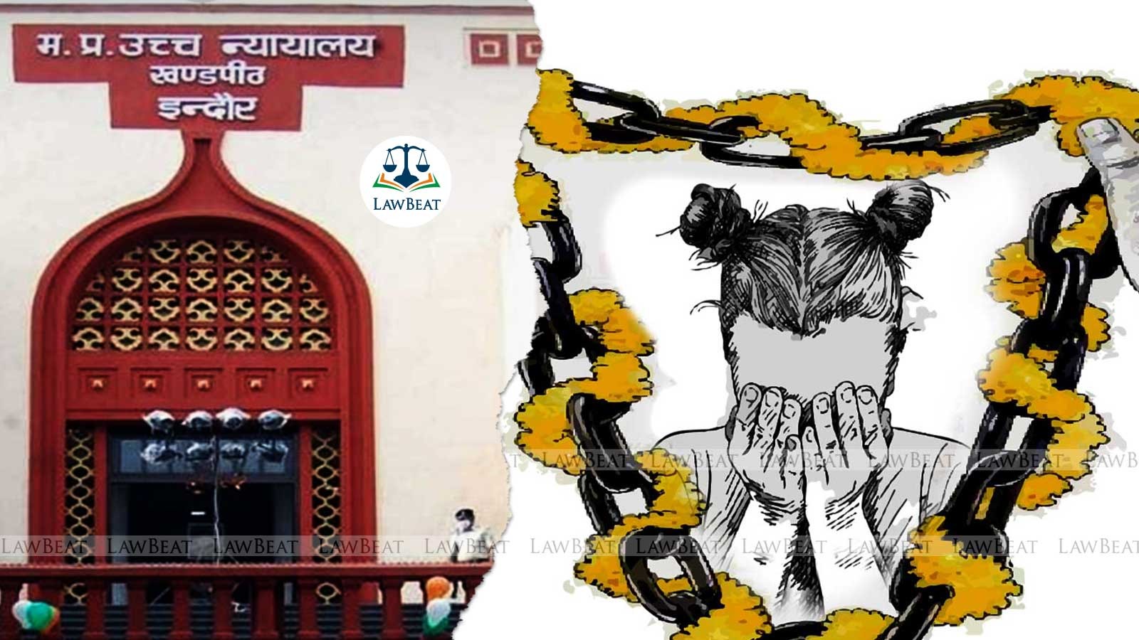 Marriage Involving Minor Female and Major Male Voidable Under Child Marriage Act, Even if Not Covered By Hindu Marriage Act : Madhya Pradesh HC Marriage Involving Minor Female and Major Male Voidable Under Child Marriage Act, Even if Not Covered By Hindu Marriage Act : Madhya Pradesh HC